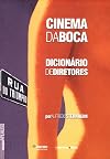 Cinema Da Boca - Coleção Aplauso (Em Portuguese do Brasil)