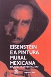 Eisenstein e a pintura mural mexicana