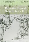 Direito Penal Brasileiro II. Teoria Do Delito - Volume 2 (Em Portuguese do Brasil)