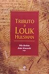 Tributo a Louk Hulsman