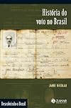 História Do Voto No Brasil. Coleção Descobrindo o Brasil (Em Portuguese do Brasil)