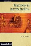 O nascimento da imprensa brasileira