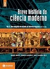Breve Historia da Ciencia Moderna Vol. 1: Converge (Em Portugues do Brasil)