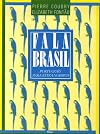 Fala Brasil: Portugues Para Estrangeiros (Portuguese Edition)