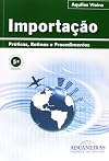 Importação - Práticas, Rotinas e Procedimentos