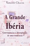 A Grande Ibéria (Portuguese Edition)