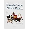 Tem de tudo nesta rua-- (Portuguese Edition)