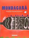 Mondagara - Traicao Dos Encantados (Em Portuguese do Brasil)