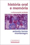 História oral e memória: A cultura popular revisitada (Coleção Caminhos da história) (Portuguese Edition)