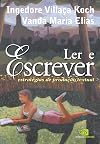 Ler e Escrever. Estratégias de Produção Textual (Em Portuguese do Brasil)