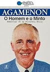 Agamenon - O Homem e O Minto (Em Portugues do Brasil)