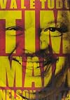 Vale Tudo: o Som e a Fúria de Tim Maia