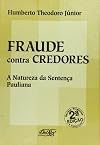 Fraude contra credores : a natureza da senten&ccedil;a pauliana
