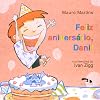 Feliz Aniversario, Dani!
