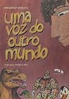 Uma Voz Do Outro Mundo