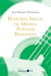 História Social da Música Popular Brasileira