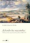 A fronda dos mazombos: Nobres contra mascates, Pernambuco, 1666-1715 (Portuguese Edition)