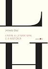 Entre a Literatura e a História (Em Portuguese do Brasil)