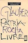 Glauber pátria Rocha livre