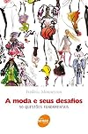 A Moda e seus Desafios