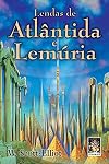Lendas De Atlantida E Lemuria (Em Portuguese do Brasil)
