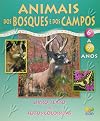 Animais dos Bosques e dos Campos