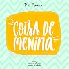 Coisa de Menina