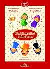 Chapeuzinhos Coloridos (Em Portuguese do Brasil)