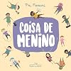 Coisa de Menino (Em Portugues do Brasil)