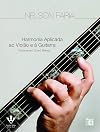 Harmonia Aplicada ao Violão e à Guitarra. Técnicas em Chord Melody
