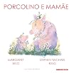 Porcolino E Mamãe (Em Portuguese do Brasil)
