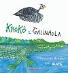 Krokô E Galinhola (Em Portuguese do Brasil)