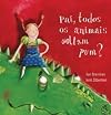 Pai, Todos os Animais Soltam Pum? (Em Portuguese do Brasil)