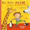 Eu Sou Assim e Vou Te Mostrar