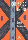 Coisas de indio: Um guia de pesquisa (Portuguese Edition)