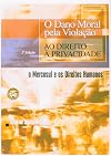 O Dano Moral Pela Violac~ao Ao Direito a Privacidade: O Mercosul E OS Direitos Humanos (Colec~ao Direito, Politica E Cidadania) (Portuguese Edition)