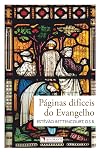 Páginas difíceis do Evangelho