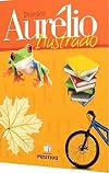 Dicionario Aurelio Ilustrado (Em Portugues do Brasil)