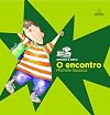 O Encontro - Coleção História à Vista! (Em Portuguese do Brasil)