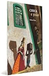 Chica e João (Coleção Histórias para contar história) (Portuguese Edition)