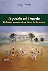 A Poesia Vai a Escola (Em Portuguese do Brasil)