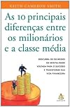 AS10 PRINCIPAIS DIFERENCAS ENTRE OS MILIONARIOS E A CLASSE MEDIA