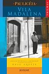 Vila Madalena: Crônica Histórica e Sentimental
