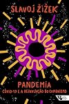 Pandemia - Covid-19 e a reinvencao do comunismo (Em Portugues do Brasil)