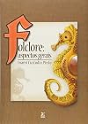 Folclore : aspectos gerais