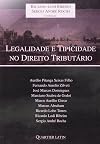LEGALIDADE E TIPICIDADE NO DIREITO TRIBUTARIO