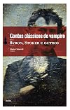 Contos Classicos de Vampiro (Livro de Bolso) - 1ª Ed. 2010