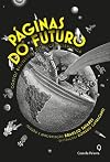 Paginas do Futuro: Contos Brasileiros de Ficcao Ci (Em Portugues do Brasil)