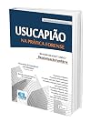 Usucapião Na Prática Forense