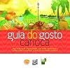 Guia do Gosto Carioca (Em Portugues do Brasil)